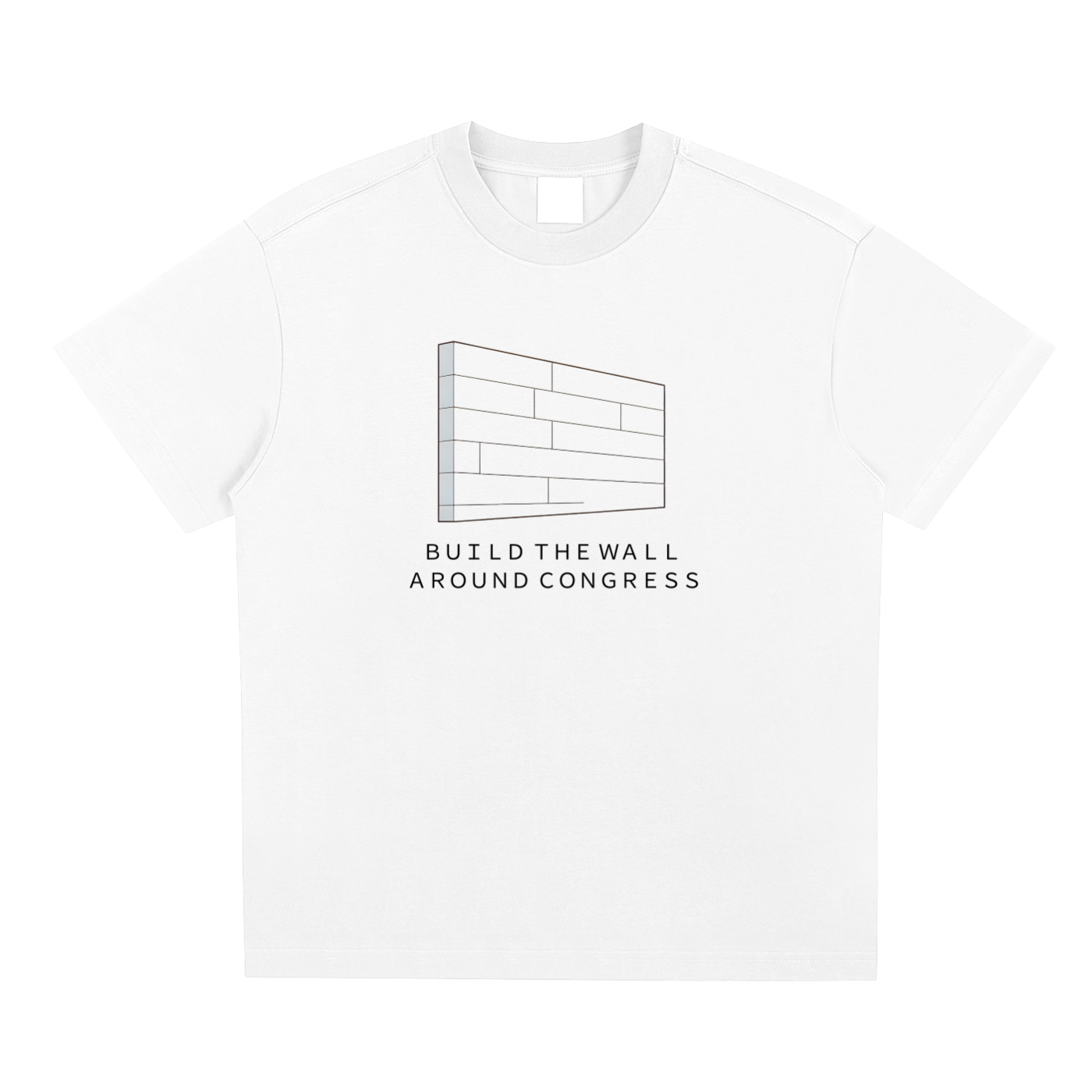 Build a Wall Around Congress Tee | Founders Threads