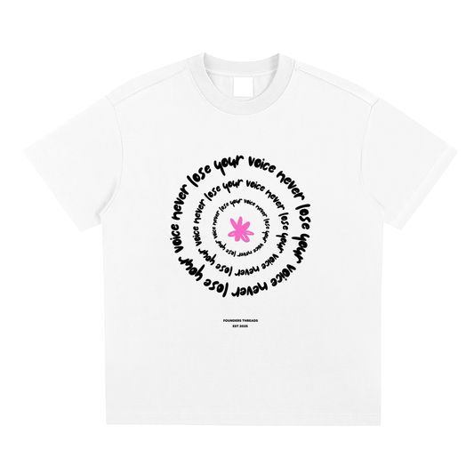 Never Lose Your Voice Tee